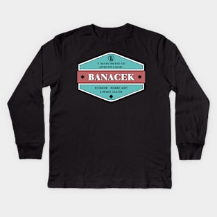 Banacek Kids Long Sleeve T-Shirt